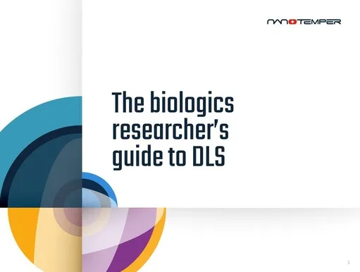 The biologics researcher's guide to DLS